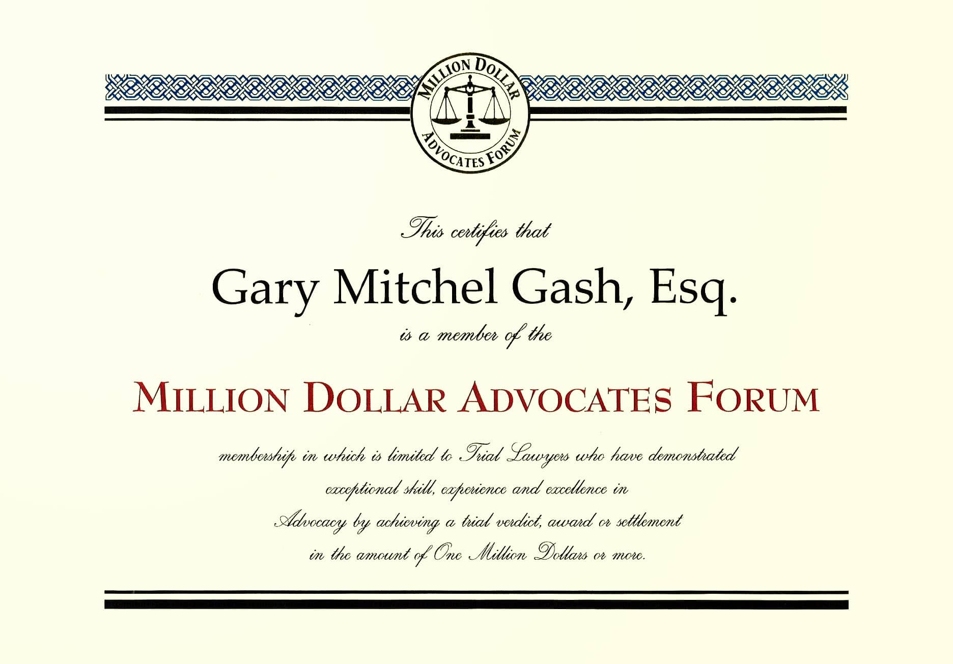 Gary Gash's Million Dollar Advocates Forum Certificate